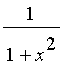 1/(1+x^2)