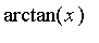 arctan(x)