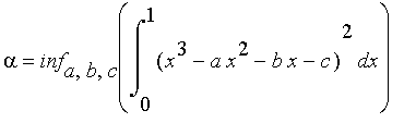 alpha = inf[a,b,c](Int((x^3-a*x^2-b*x-c)^2,x = 0 .. 1))