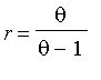 r = theta/(theta-1)