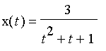 x(t) = 3/(t^2+t+1)